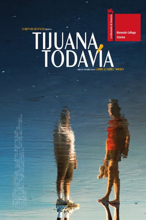 Постер: Tijuana, todavía