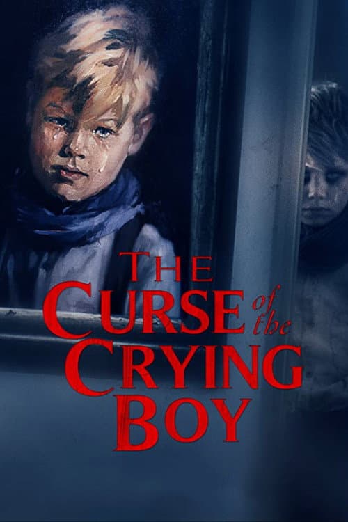 Постер: The Curse of the Crying Boy
