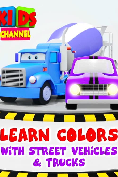 Постер: Learn Colors With Street Vehicles & Trucks - Kids Channel