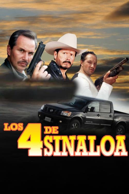 Постер: Los 4 de Sinaloa