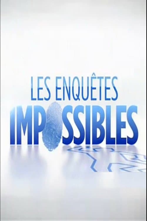 Постер: Les Enquêtes impossibles