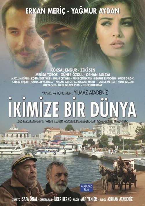 Постер: İkimize Bir Dünya