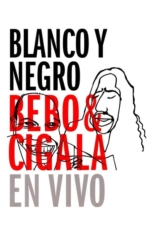 Постер: Blanco y negro: Bebo & Cigala en vivo