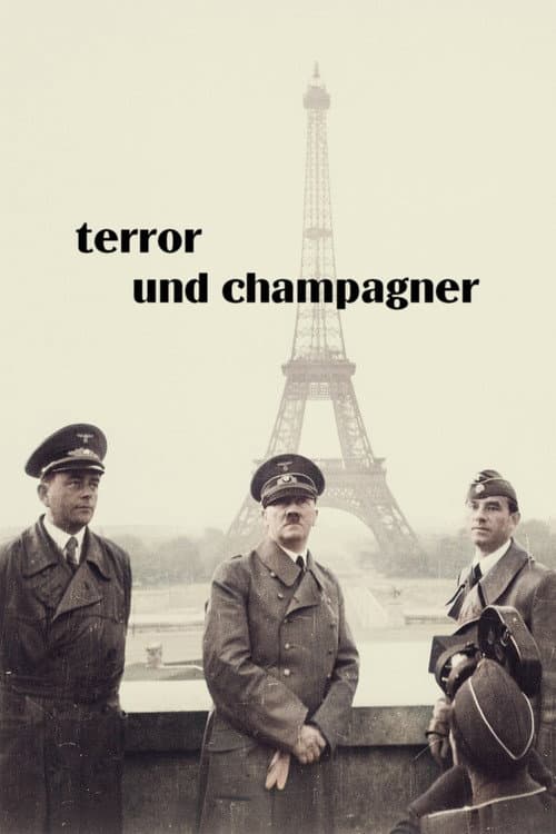 Постер: Terror und Champagner – Hitlers Stellvertreter in Paris