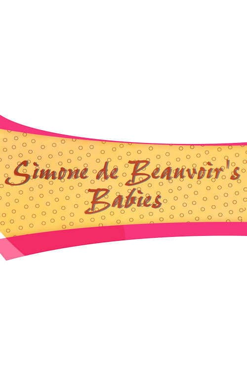 Постер: Simone de Beauvoir's Babies