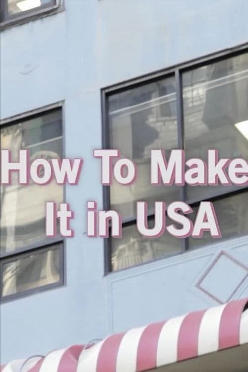 Постер: How To Make It in USA