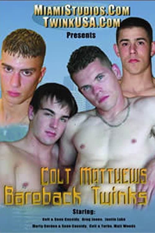 Постер: Colt Matthews' Bareback Twinks