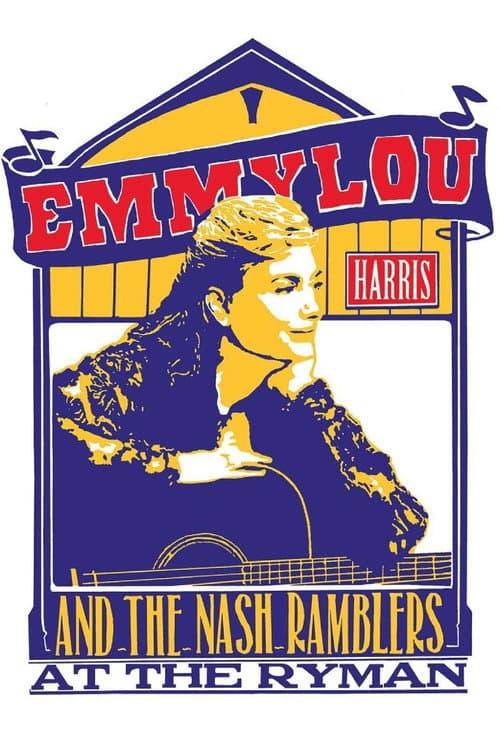 Постер: Emmylou Harris & The Nash Ramblers at The Ryman