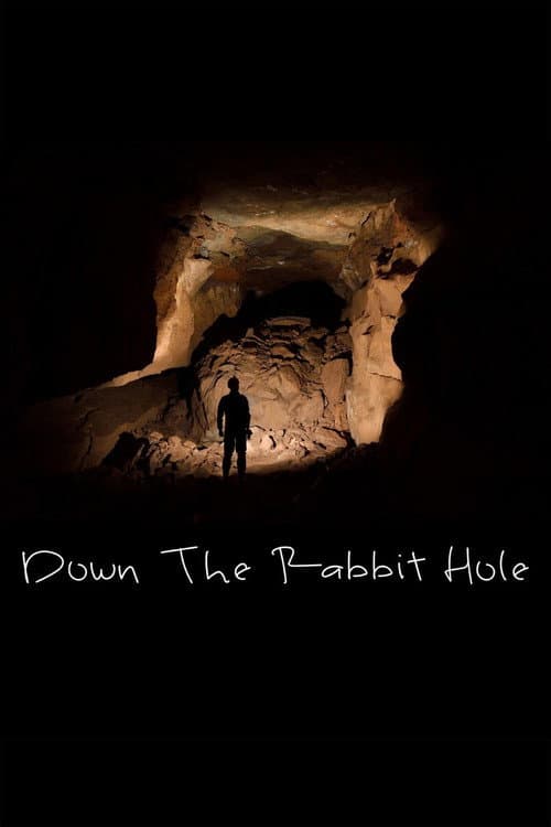 Постер: Down the Rabbit Hole
