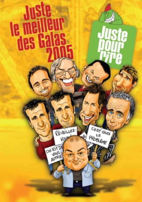 Постер: Juste pour rire - Juste le meilleur des Galas 2005