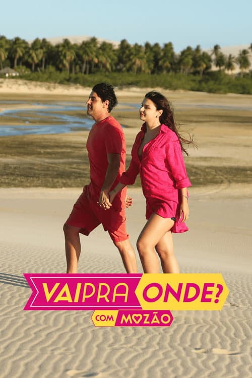 Постер: Vai Pra Onde?