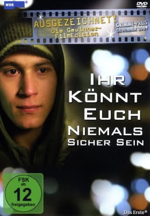 Постер: Ihr könnt euch niemals sicher sein