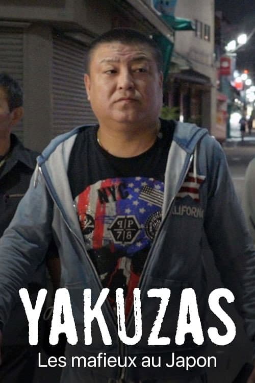 Постер: Yakuzas : Les mafieux au Japon