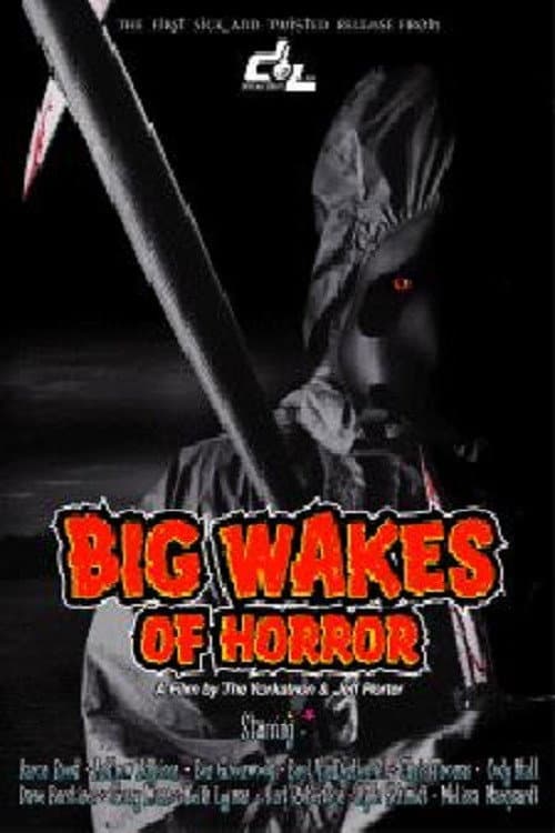 Постер: Big Wakes of Horror