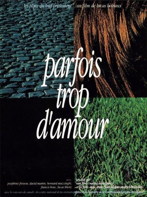 Постер: Parfois trop d'amour