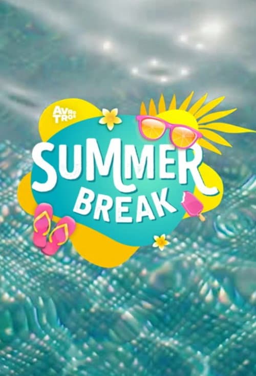 Постер: Summer Break