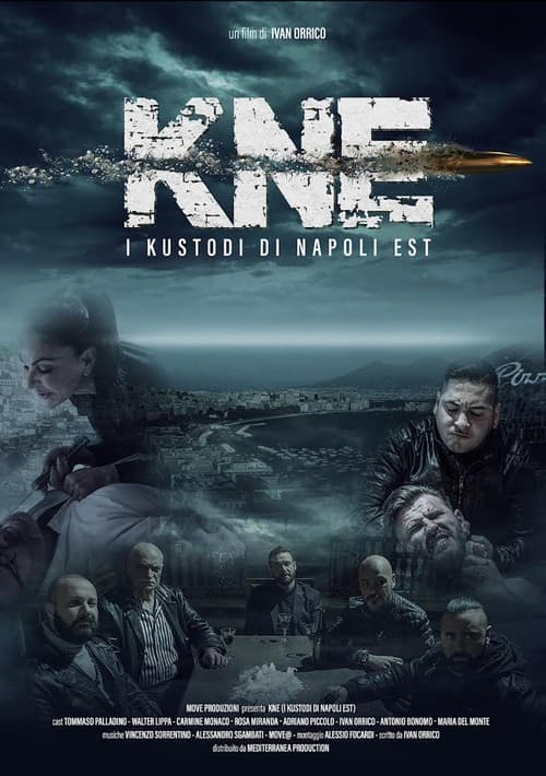 Постер: KNE - I Kustodi di Napoli Est