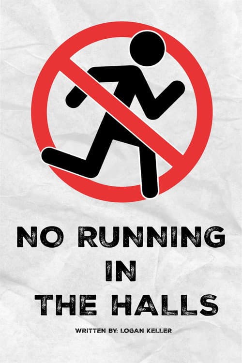 Постер: No Running in the Halls
