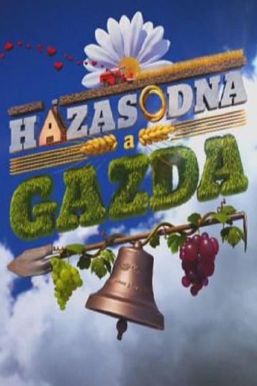 Постер: Házasodna a gazda
