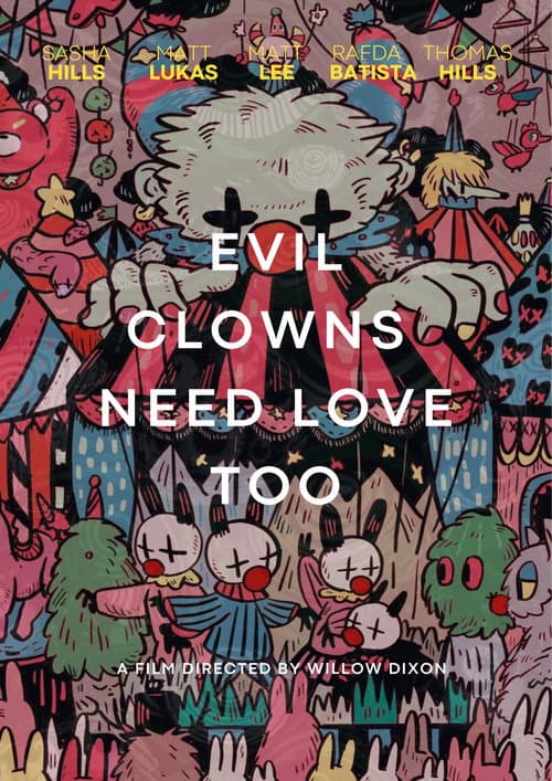Постер: Evil Clowns Deserve Love Too