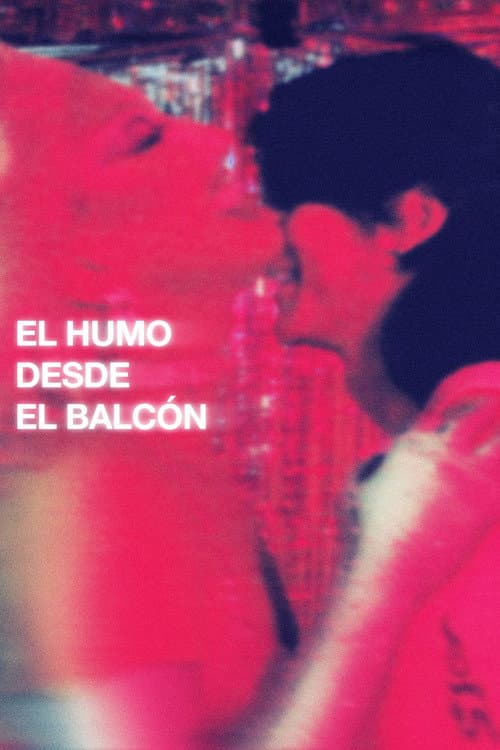 Постер: El Humo Desde el Balcón