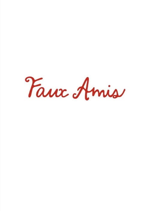 Постер: Faux Amis