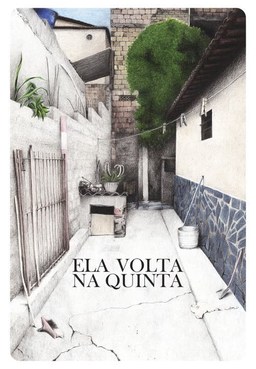 Постер: Ela Volta na Quinta