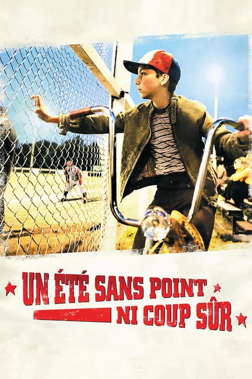 Постер: Un été sans point ni coup sûr