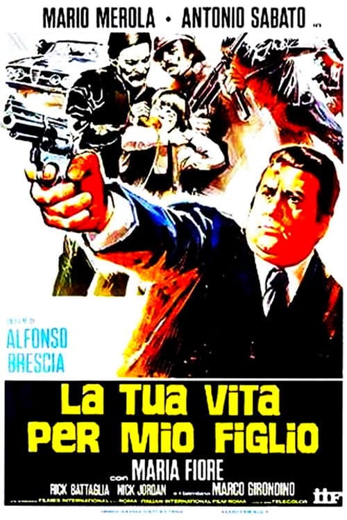 Постер: La tua vita per mio figlio