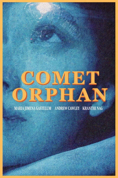 Постер: Comet Orphan