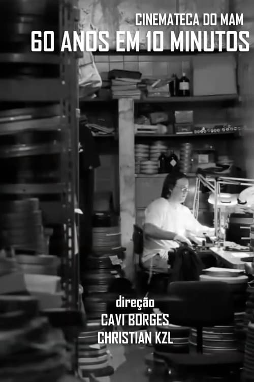 Постер: Cinemateca do MAM - 60 Anos em 10 Minutos