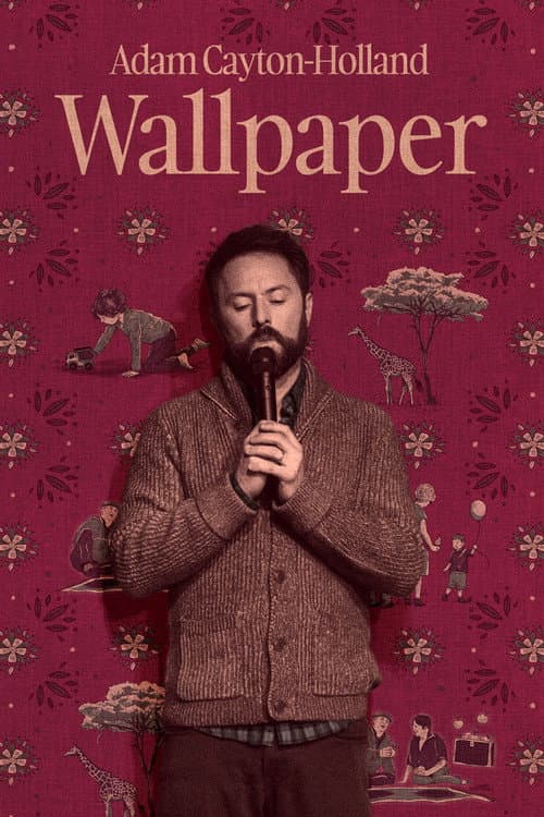 Постер: Adam Cayton-Holland: Wallpaper