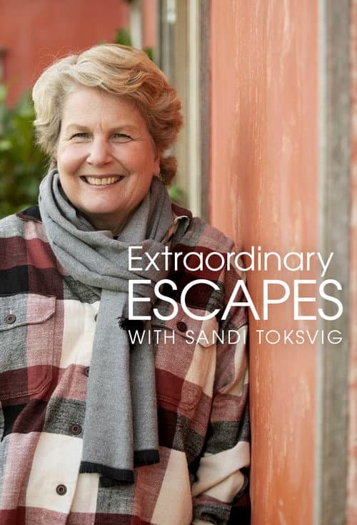 Постер: Extraordinary Escapes with Sandi Toksvig