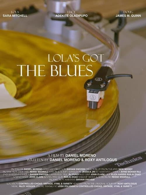 Постер: Lola's Got the Blues