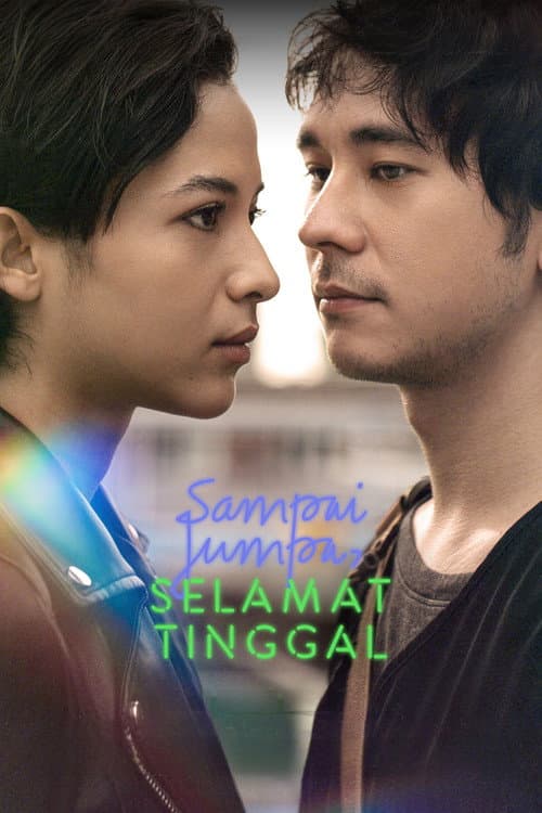 Постер: Sampai Jumpa, Selamat Tinggal