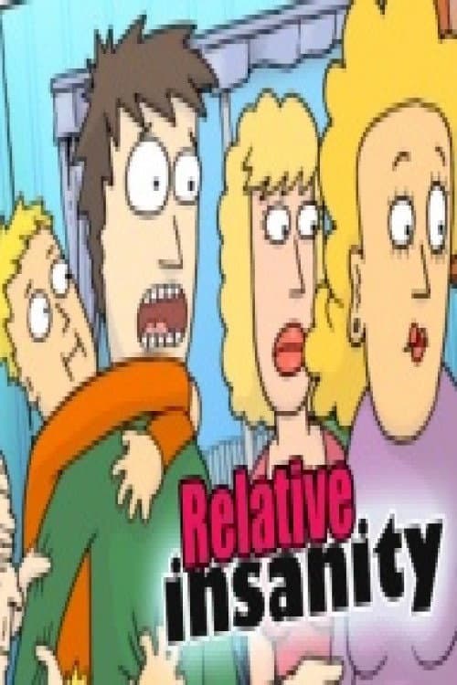 Постер: Relative insanity