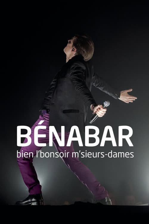 Постер: Bénabar : Bien l'bonsoir m'sieurs dames