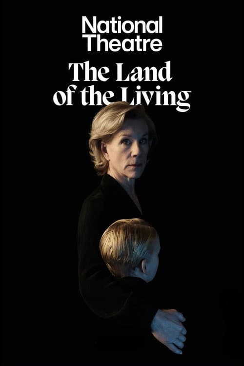 Постер: National Theatre at Home: The Land of the Living