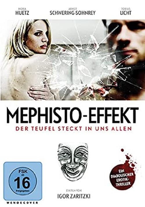 Постер: Mephisto-Effekt