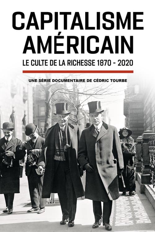 Постер: Capitalisme américain : le culte de la richesse