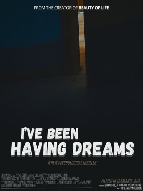 Постер: I've Been Having Dreams