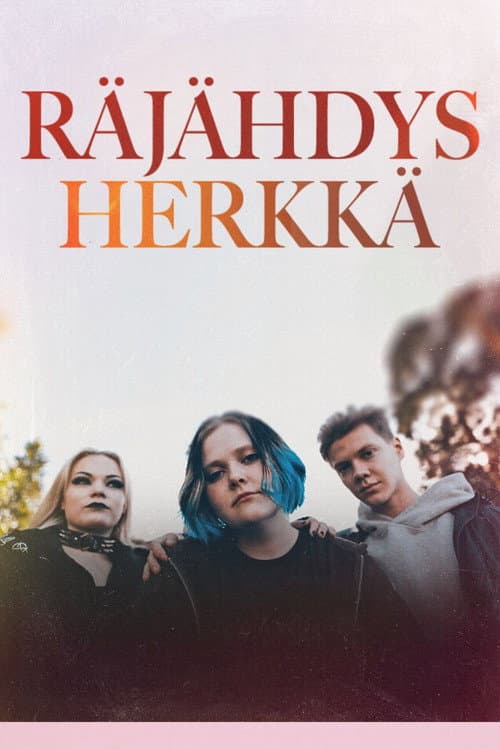 Постер: Räjähdysherkkä