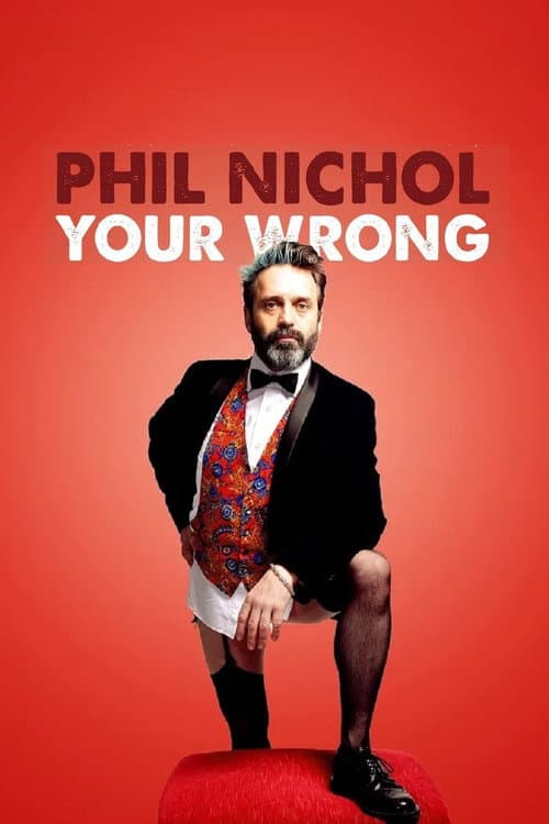 Постер: Phil Nichol: Your Wrong