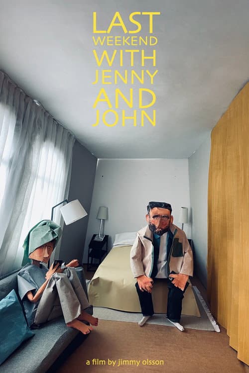 Постер: Sista helgen med Jenny och John