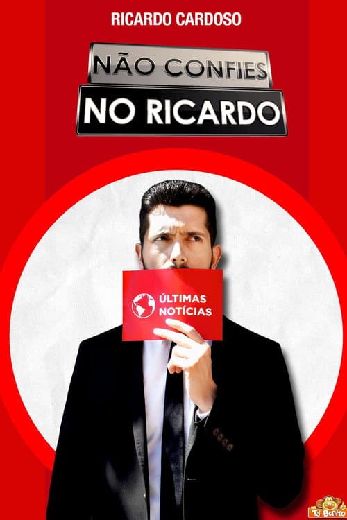 Постер: Não Confies no Ricardo