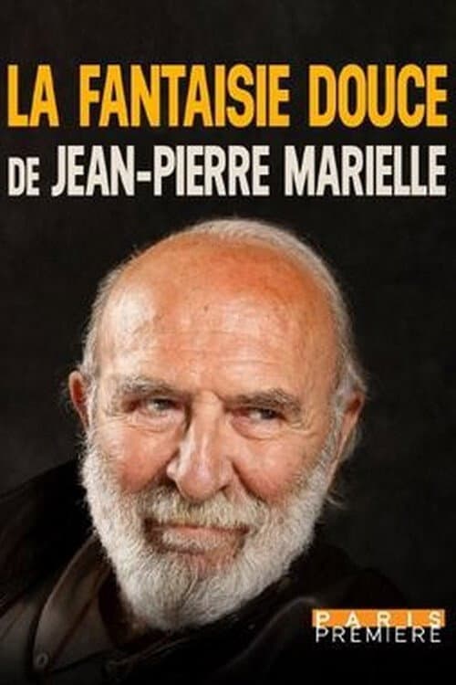 Постер: La fantaisie douce de Jean-Pierre Marielle