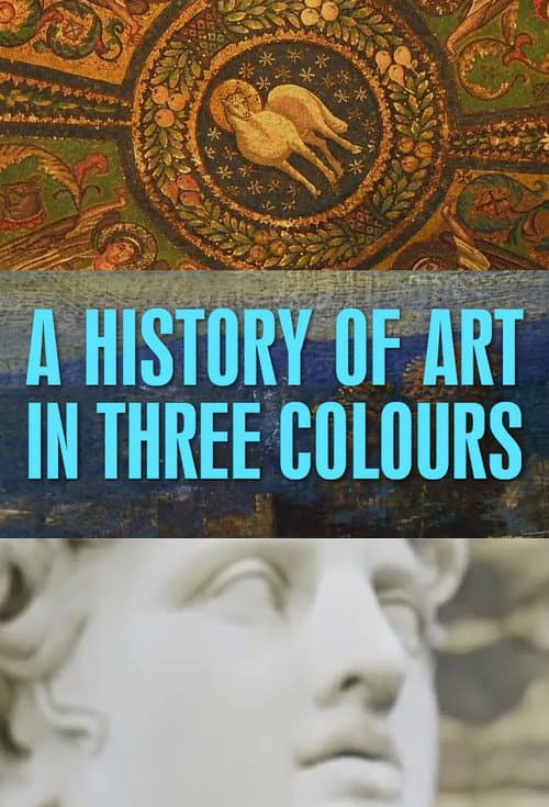 Постер: A History of Art in Three Colours