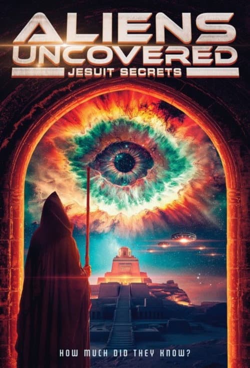 Постер: Aliens Uncovered: Jesuit Secrets
