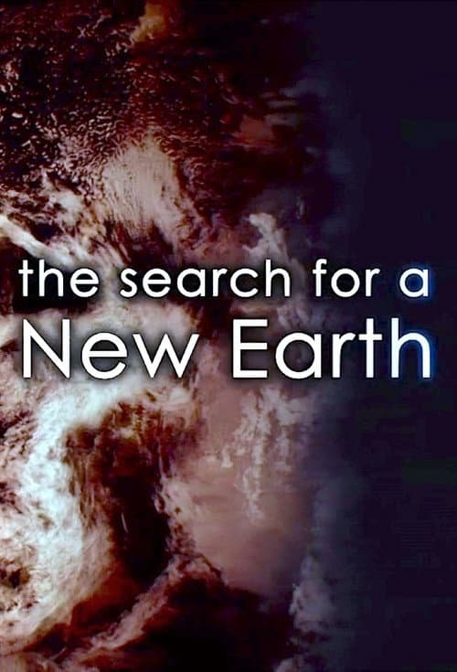Постер: The Search for a New Earth