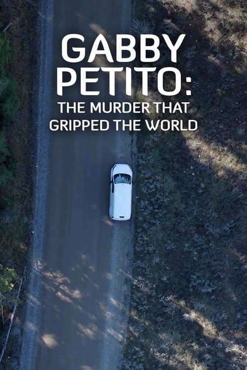 Постер: Gabby Petito: The Murder That Gripped the World
